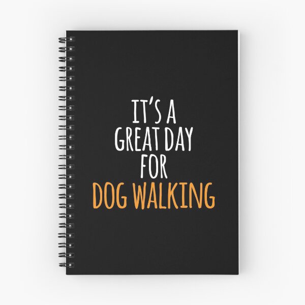 Item preview, It's a Great Day for Dog Walking designed and sold by kindxinn.
