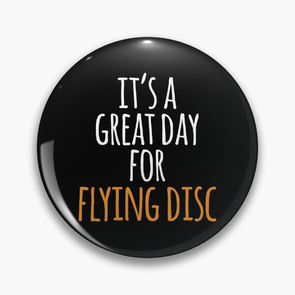 Item preview, It's a Great Day for Flying Disc designed and sold by kindxinn.