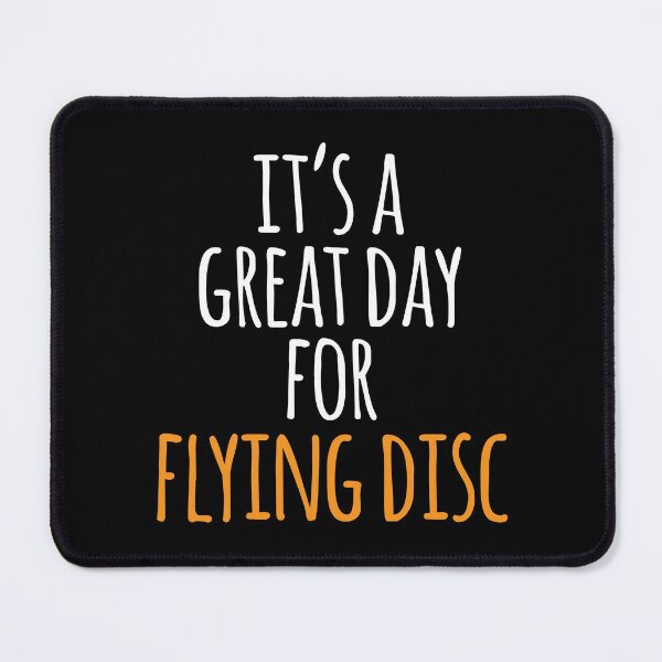 Item preview, It's a Great Day for Flying Disc designed and sold by kindxinn.