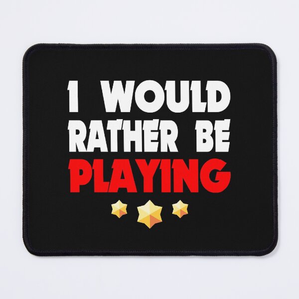 Item preview, I would rather be playing B stars designed and sold by KlaraMacinka.