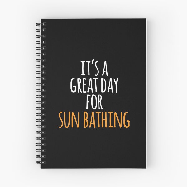 Item preview, It's a Great Day for Sun Bathing designed and sold by kindxinn.