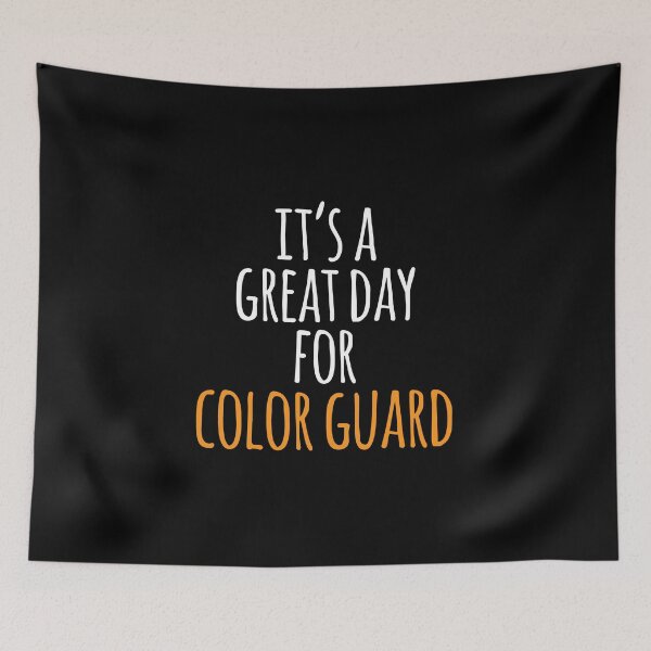 Item preview, It's a Great Day for Color Guard designed and sold by kindxinn.