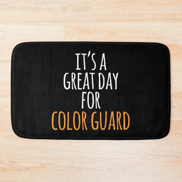Item preview, It's a Great Day for Color Guard designed and sold by kindxinn.