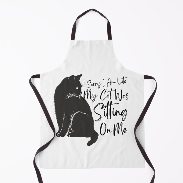 Item preview, Sorry I Am Late My Cat Was Sitting On Me (Cat Lover Gift) designed and sold by i-longmanshop.