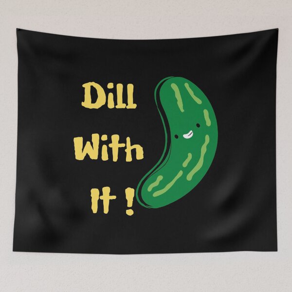 Item preview, Dill With It designed and sold by justbejoker.