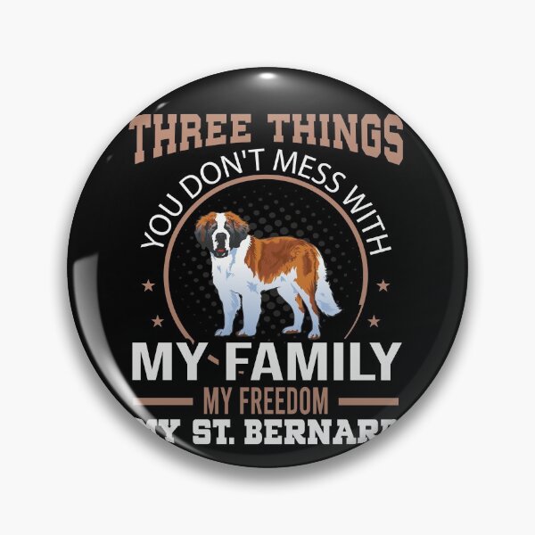 Item preview, Three Things You Don't Mess With - St. Bernard Dog designed and sold by Ibu83.
