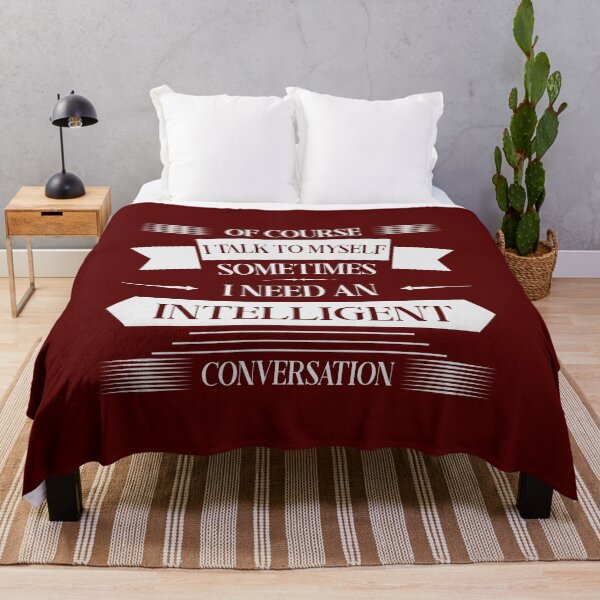 Item preview, Of Course, I Talk To Myself Sometimes I Need An Intelligent Conversation designed and sold by odrito.
