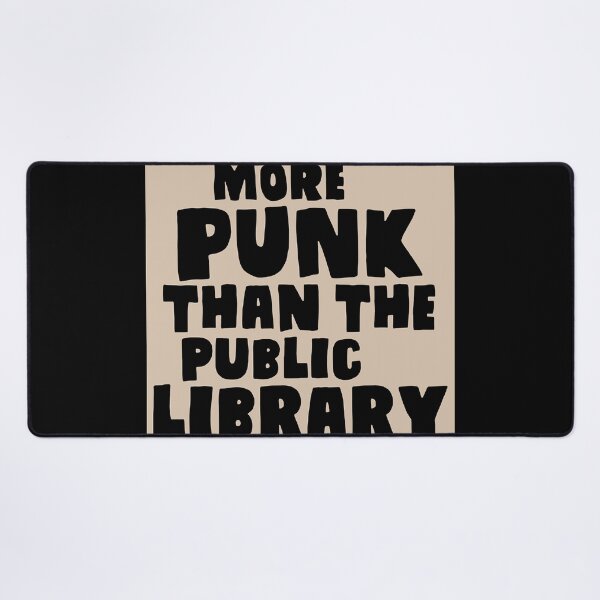 Item preview, What&x27;s More Punk Than The Public Library Classic T-Shirt.png designed and sold by JamieKethe.
