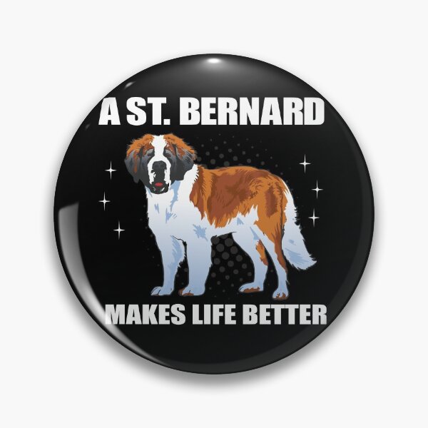 Item preview, Saint Bernard makes life better - St. Bernard Dog designed and sold by Ibu83.
