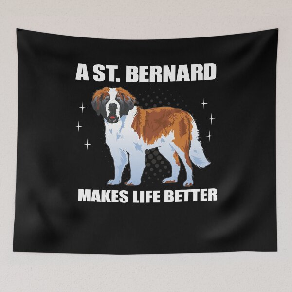 Item preview, Saint Bernard makes life better - St. Bernard Dog designed and sold by Ibu83.