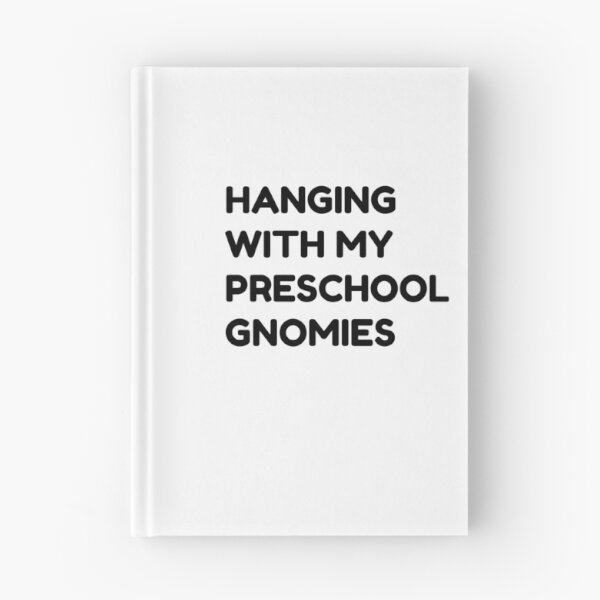Item preview, Hangin With My Preschool Gnomies  designed and sold by sarina G.