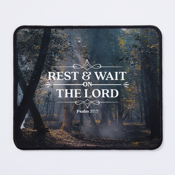 Item preview, Rest And Wait On The Lord Psalm 37 Verse 7 designed and sold by MJDezigns.
