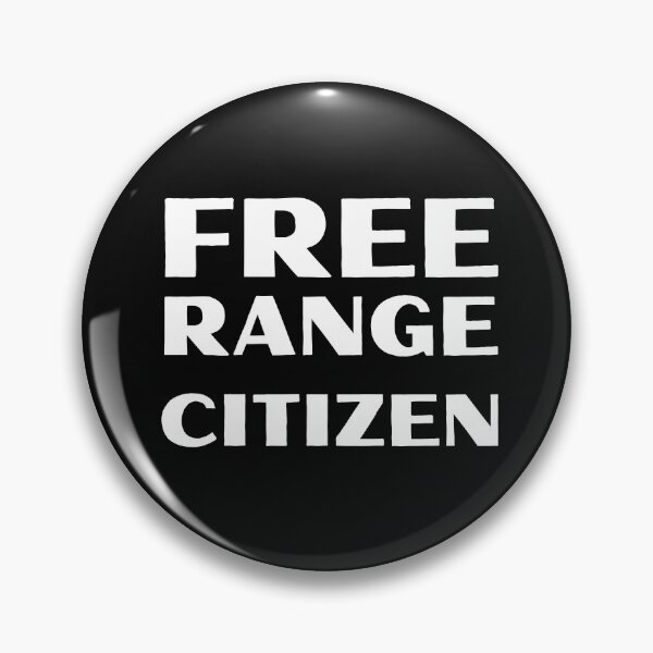 Item preview, Free range citizen designed and sold by Rrrainbow.