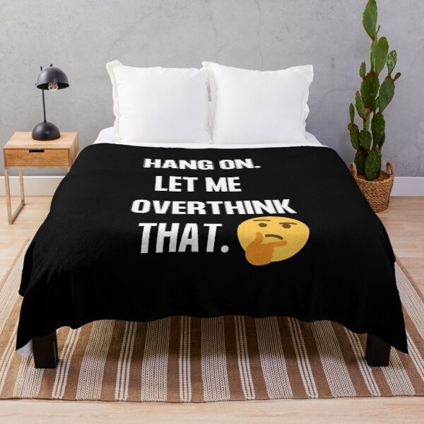 Item preview, Hang on Let me overthink that, Hold on let me over think this and that Word Smith designed and sold by WizardWordSmith.