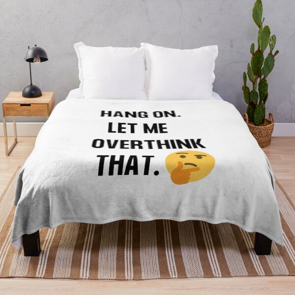 Item preview, Hang on Let me overthink that, Hold on let me over think this and that Word Smith designed and sold by WizardWordSmith.