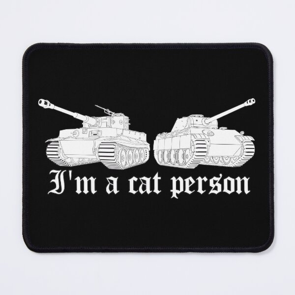 Item preview, IM A CAT PERSON Tiger and Panther two German tanks designed and sold by FAawRay.