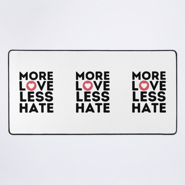 Item preview, More Love Less Hate designed and sold by calalassy.
