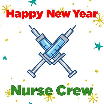 Happy New Year Hospital Nurse Crew - New Year Gifts For Nurses and Doctors  2022 Medical Instruments Poster for Sale by t Store