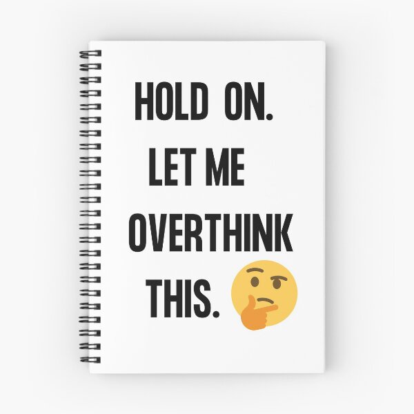 Item preview, Hold on Let me overthink this,  Hold on let me over think this and that  Word Smith designed and sold by WizardWordSmith.