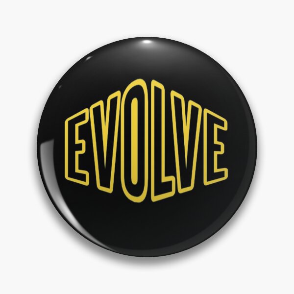 Item preview, Evolve- Don't Ever Change designed and sold by WowAllinOne.