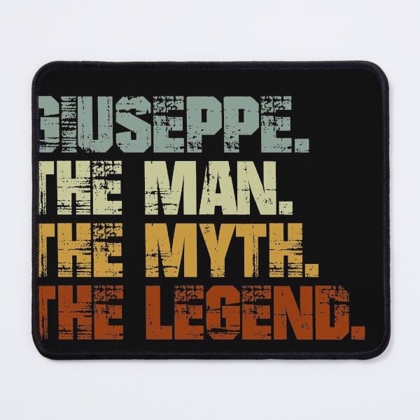 Item preview, GIUSEPPE The Man The Myth The Legend designed and sold by Customize.