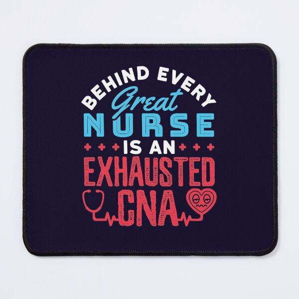 Item preview, Behind Every Great Nurse Is an Exhausted CNA designed and sold by jaygo.