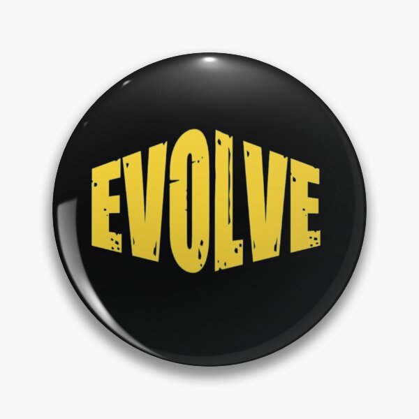 Item preview, Evolve- Don't Ever Change designed and sold by WowAllinOne.