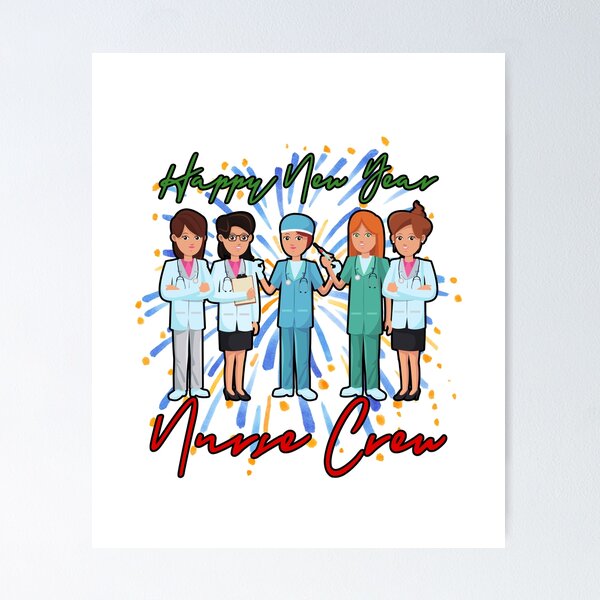 Happy New Year Hospital Nurse Crew - New Year Gifts For Nurses and Doctors  2022 Medical Instruments Poster for Sale by t Store