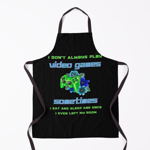 Item preview, Funny Gamer I Don't Always Play Video Games Gift Boys Teens designed and sold by MARCOS LILI.