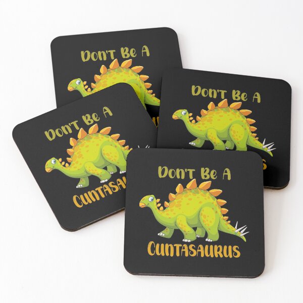 Item preview, Don't Be A Cuntasaurus designed and sold by MqHStore.
