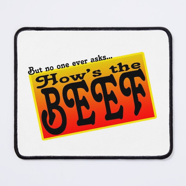Item preview, How's the beef? designed and sold by mrwilliams84.
