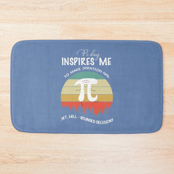 Item preview, Pi Day Inspires Me To Make Irration Nal Yet designed and sold by GetLeaux.