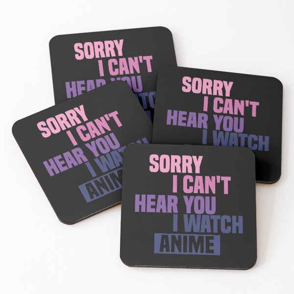 Item preview, Sorry I Can't Hear You I Watch Anime designed and sold by medbdj.