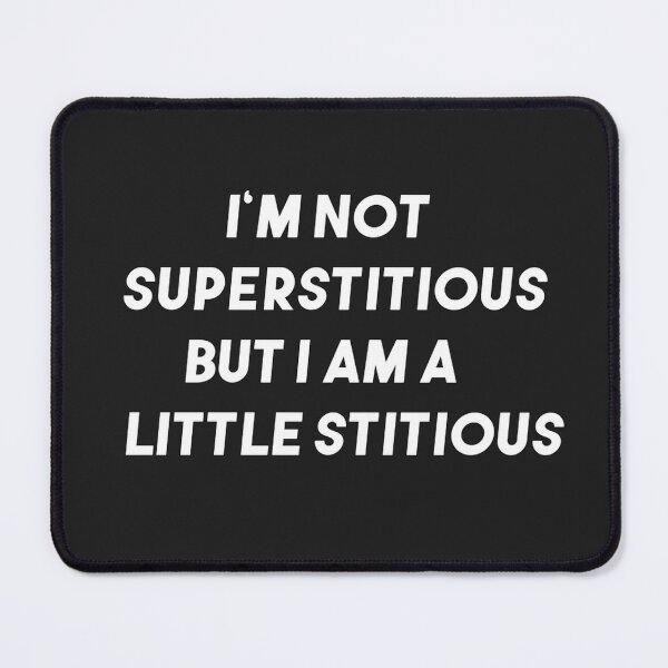 Item preview, i am not superstitious designed and sold by HeavyBurden.