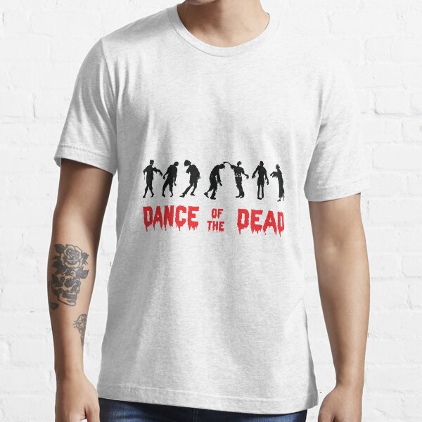 DANCE OF THE DEAD Essential T-Shirt