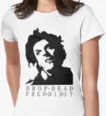 Drop Dead Fred Women's Fitted T-Shirt