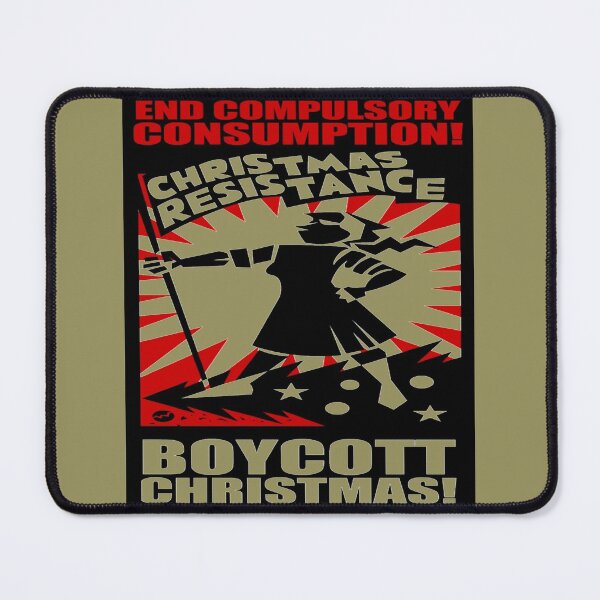 Item preview, Reject Wasteful Consumption Boycott Christmas designed and sold by taiche.