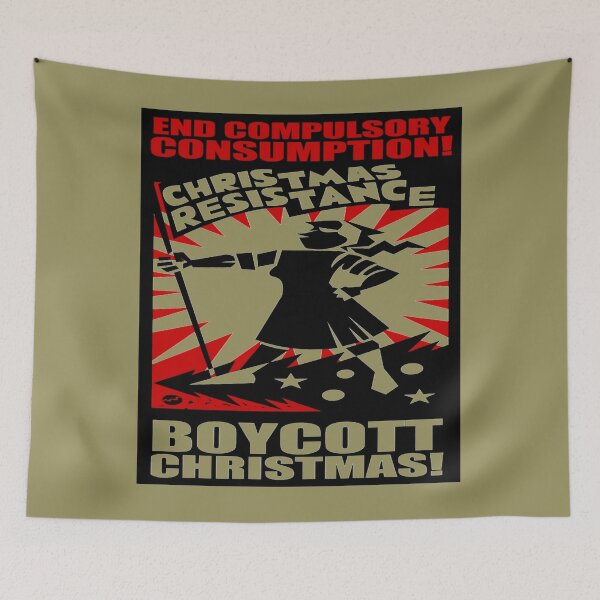 Item preview, Reject Wasteful Consumption Boycott Christmas designed and sold by taiche.