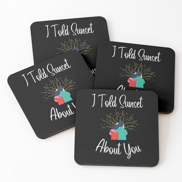 Item preview, I Told Sunset About You designed and sold by BankDesign2001.