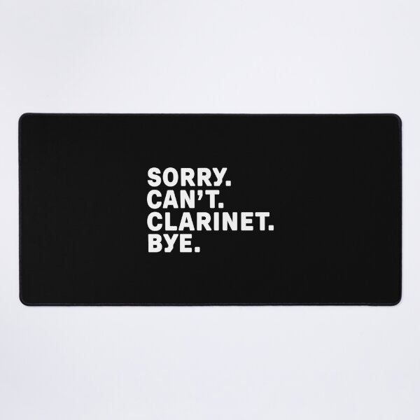 Item preview, Sorry. Clarinet. Bye. designed and sold by Kathyy-.