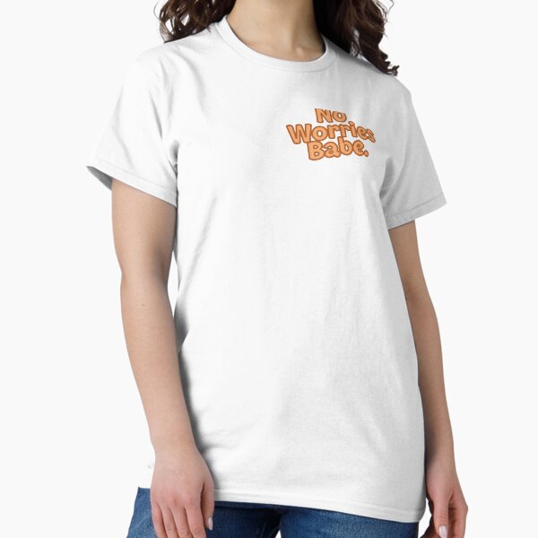 Item preview, No Worries Babe designed and sold by RheinhrdtBeauty.