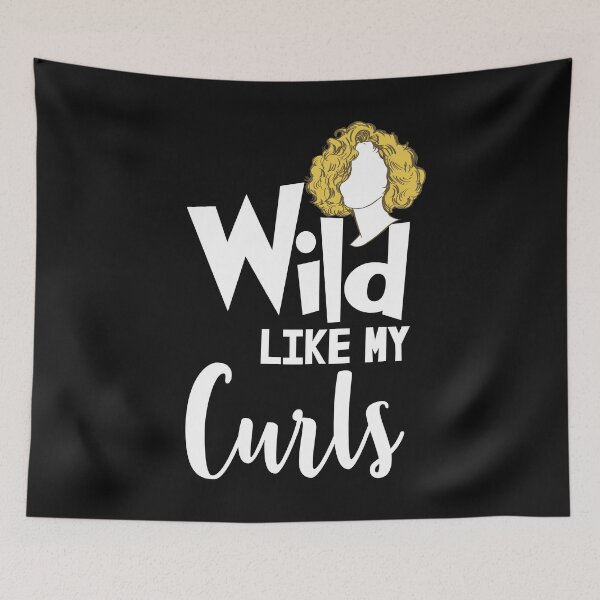 Item preview, Wild Like My Curls designed and sold by Bendthetrend.