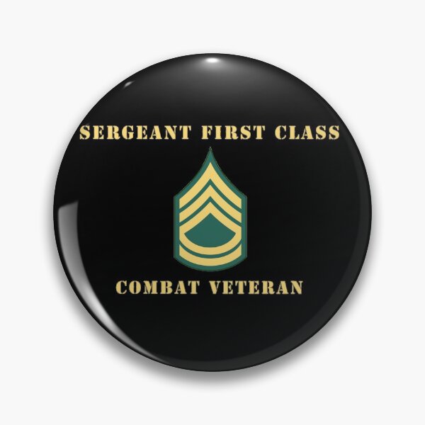Item preview, Army - Sergeant First Class - SFC - Combat Veteran designed and sold by Military Insignia Products.