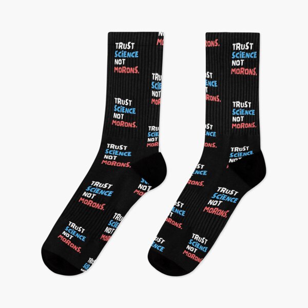 Item preview, Trust Science Not Morons designed and sold by Joy Poddar.