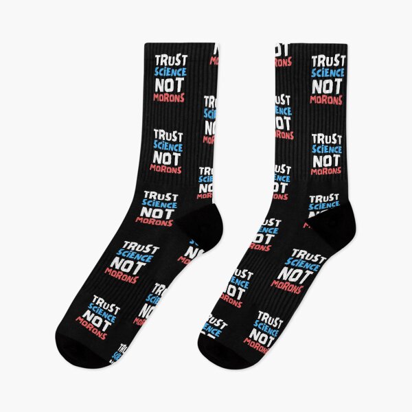 Item preview, Trust Science Not Morons designed and sold by Joy Poddar.