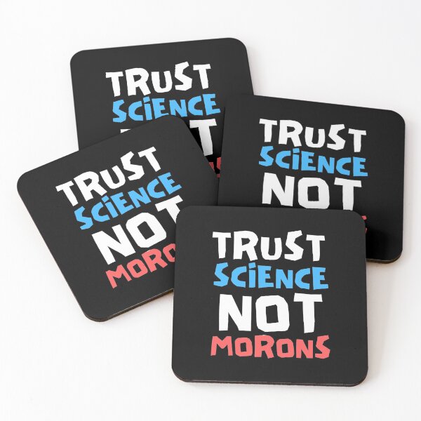 Item preview, Trust Science Not Morons designed and sold by Joy Poddar.