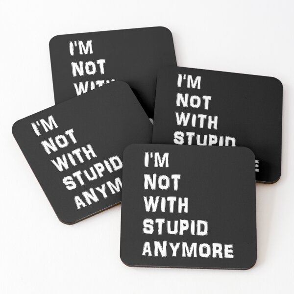 Item preview, sarcasm I'm Not With Stupid Anymore, Divorcee Party Just Divorced AF, Divorce Announcement, Feminist designed and sold by joygift369.