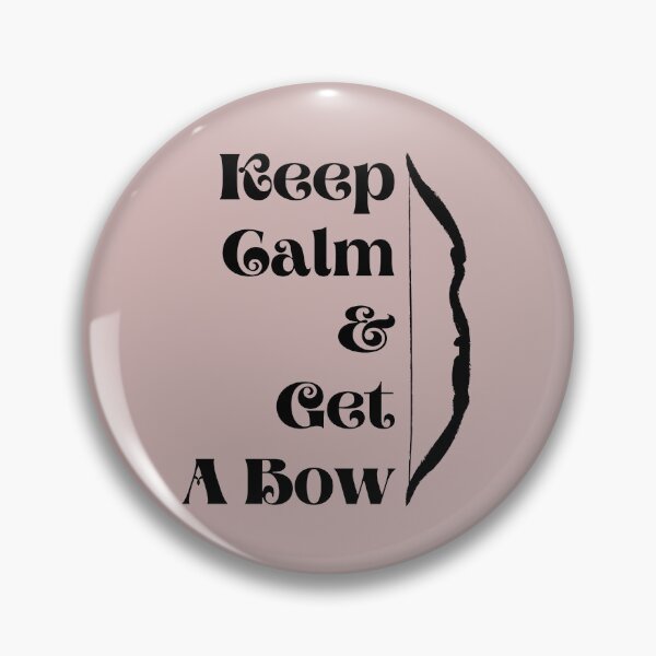 Item preview, Keep Calm and Get A Bow Funny T-shirt men gift women gift designed and sold by InnovantDesigns.