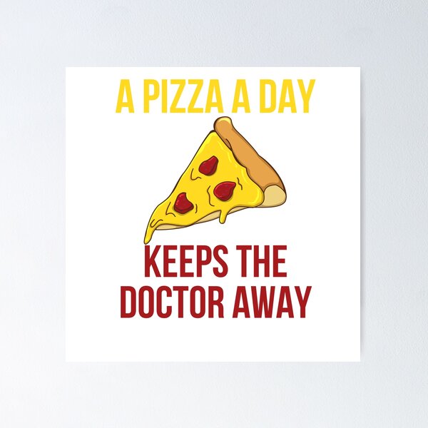 Item preview, In Pizza we Trust, A Pizza a Day Keeps the Doctor away designed and sold by DiensDesign.