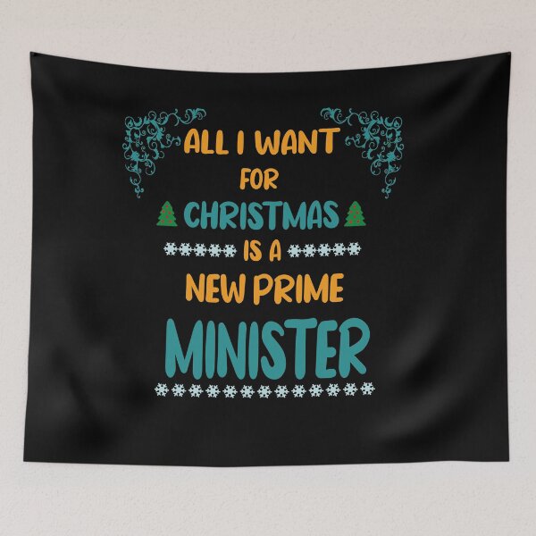 Item preview, All I Want For Christmas Is A New Prime Minister designed and sold by YSNbr.